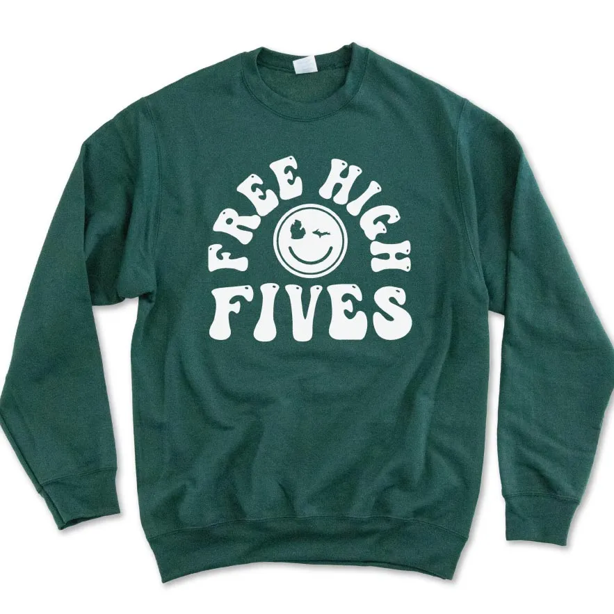 Free High Fives Sweatshirt