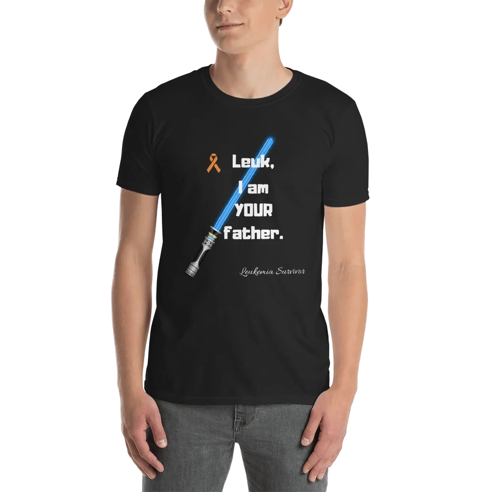 Unisex short sleeve Leuk, I am YOUR Father T- shirt